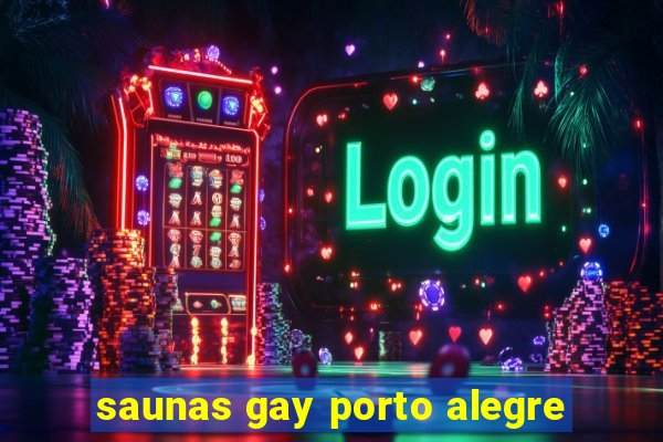 saunas gay porto alegre