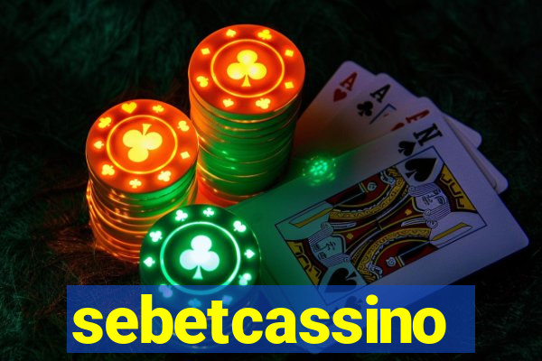 sebetcassino