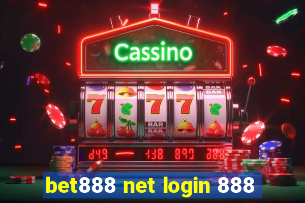 bet888 net login 888