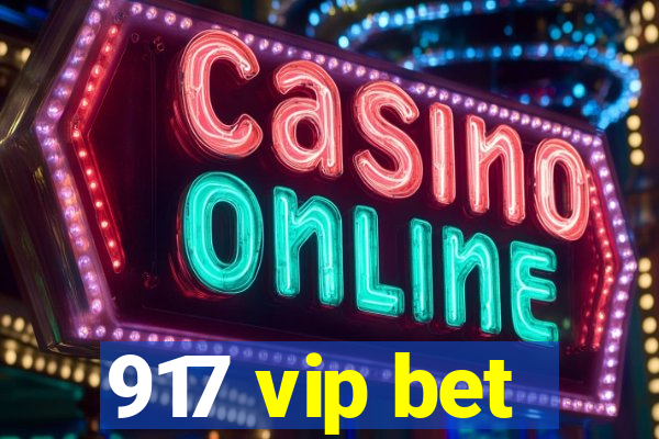 917 vip bet