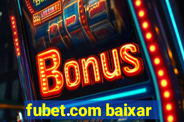 fubet.com baixar