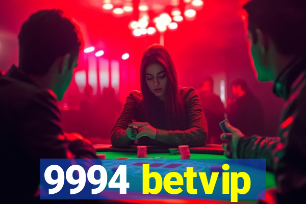 9994 betvip