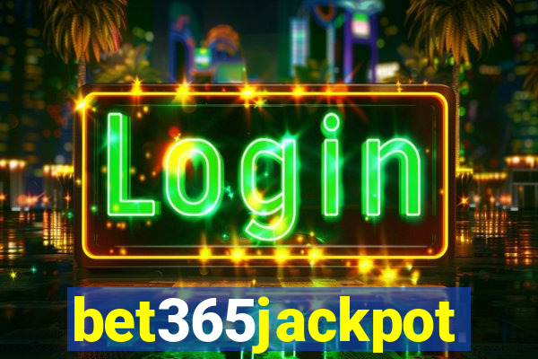 bet365jackpot