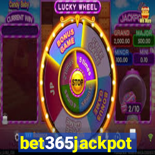 bet365jackpot