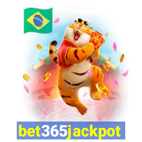 bet365jackpot