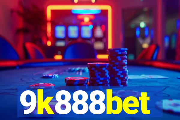 9k888bet