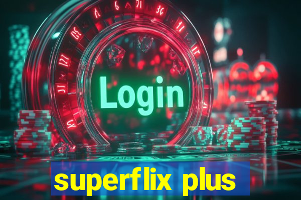 superflix plus