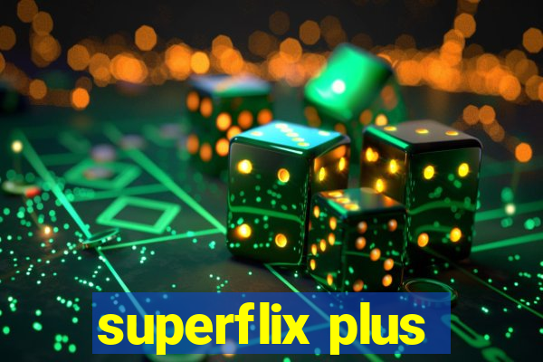 superflix plus