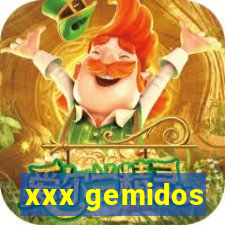 xxx gemidos