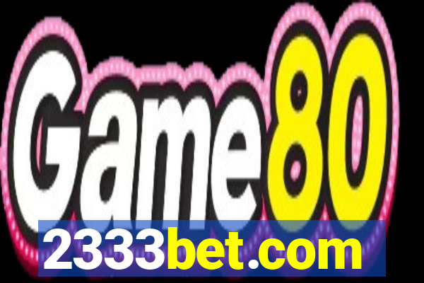 2333bet.com