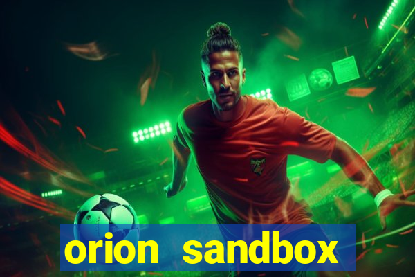 orion sandbox enhanced jogos 360