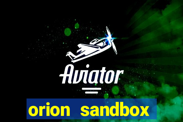 orion sandbox enhanced jogos 360