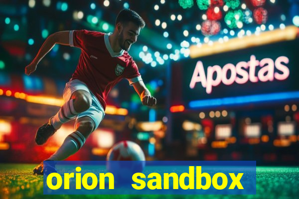 orion sandbox enhanced jogos 360