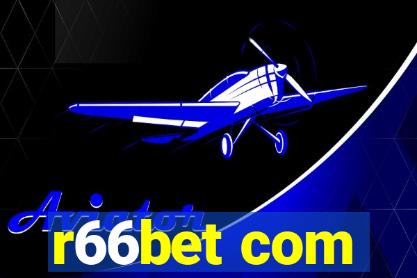 r66bet com