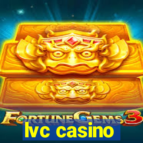 lvc casino