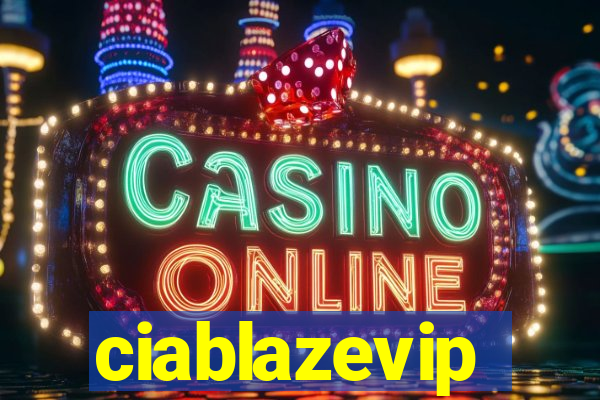 ciablazevip