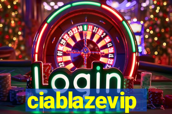 ciablazevip