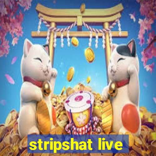 stripshat live