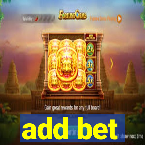 add bet