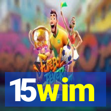 15wim