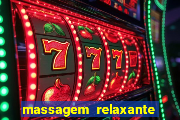 massagem relaxante em betim