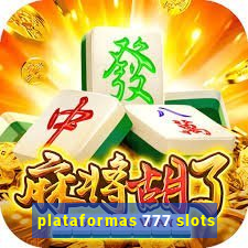 plataformas 777 slots