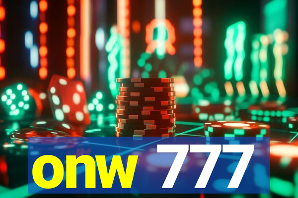 onw 777