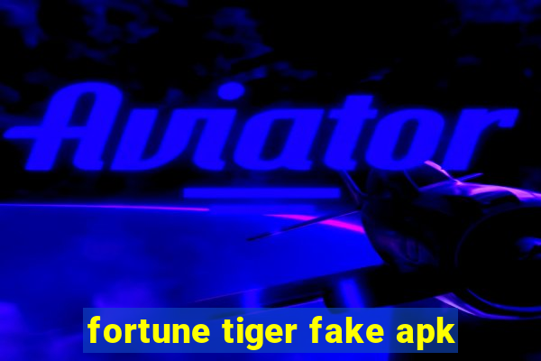 fortune tiger fake apk