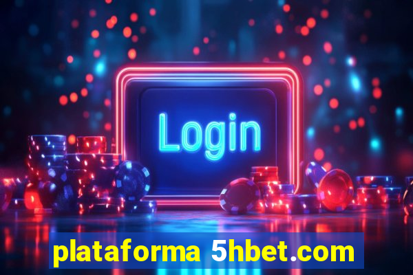 plataforma 5hbet.com