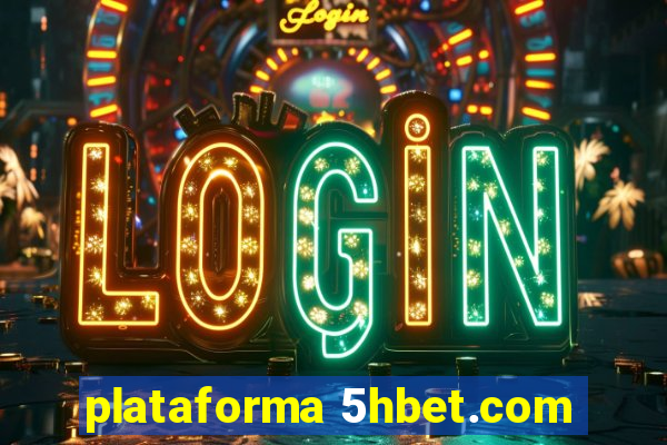 plataforma 5hbet.com