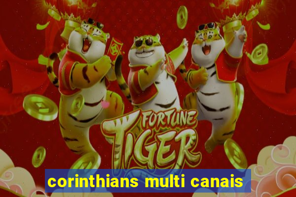 corinthians multi canais