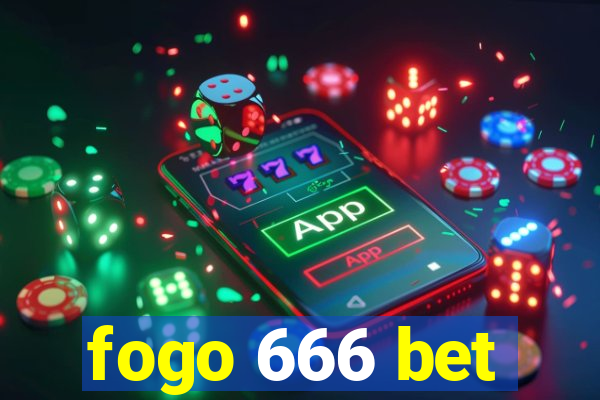 fogo 666 bet