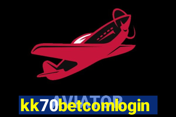 kk70betcomlogin