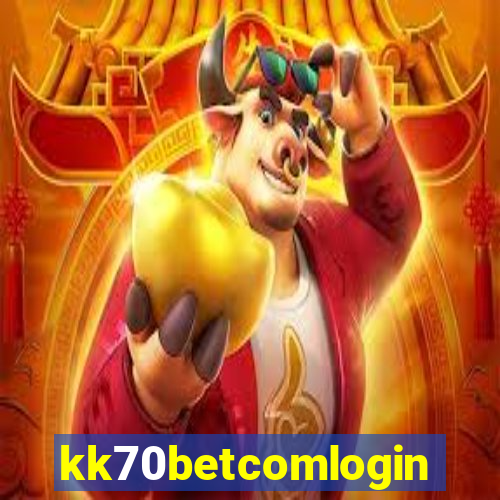 kk70betcomlogin