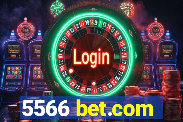 5566 bet.com