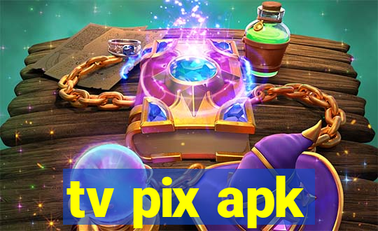 tv pix apk