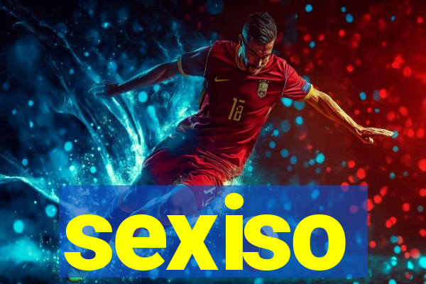 sexiso