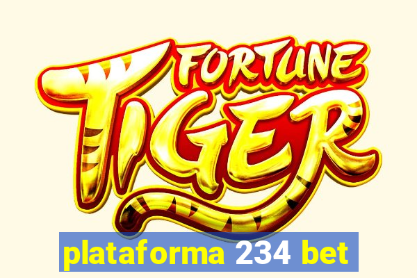 plataforma 234 bet