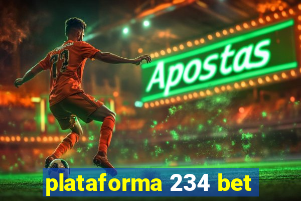 plataforma 234 bet