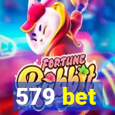 579 bet