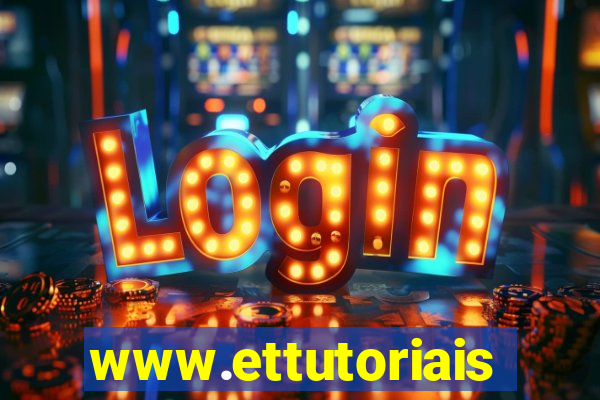 www.ettutoriais.com