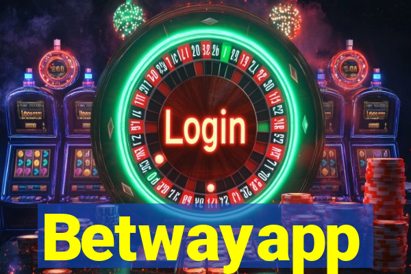 Betwayapp