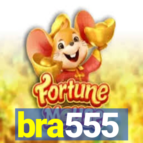 bra555