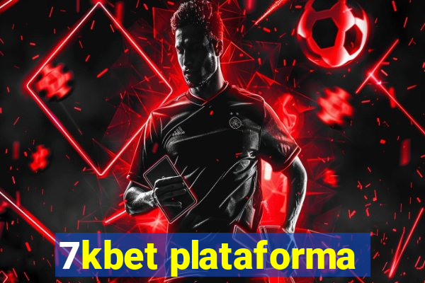 7kbet plataforma