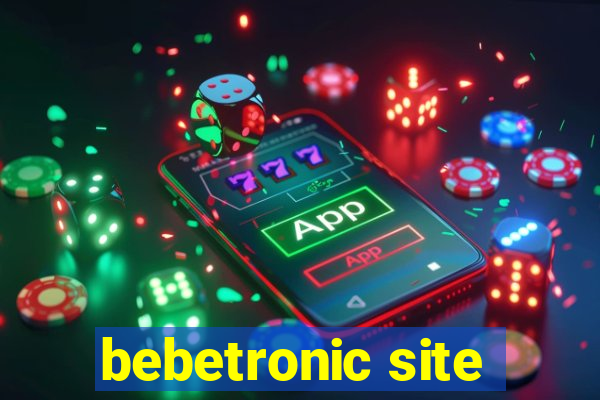 bebetronic site