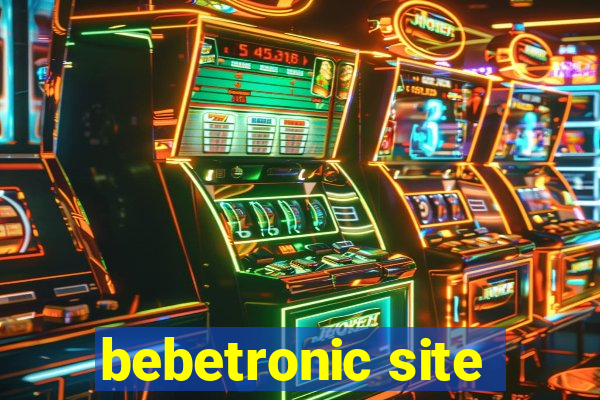 bebetronic site