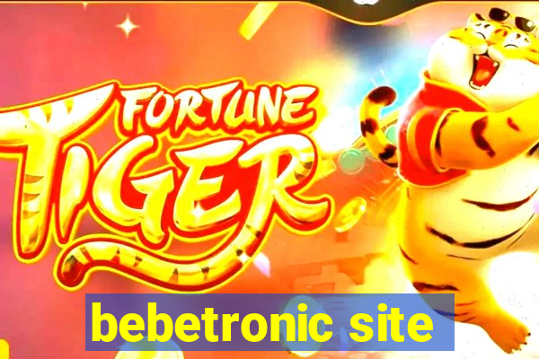 bebetronic site