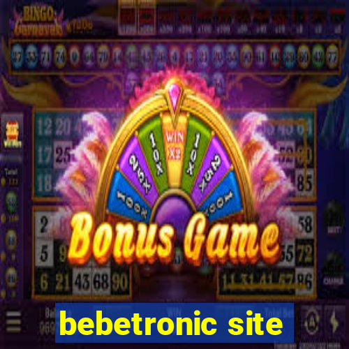 bebetronic site