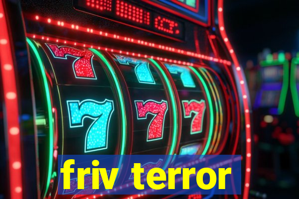 friv terror