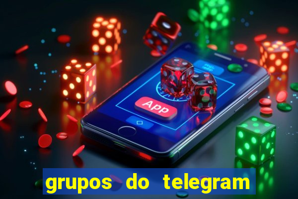 grupos do telegram mais 18